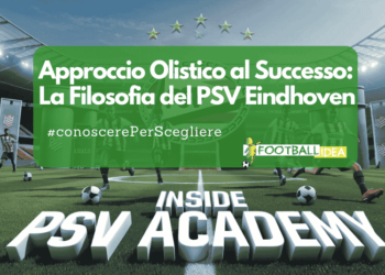 Approccio Olistico al Successo: La Filosofia del PSV Eindhoven